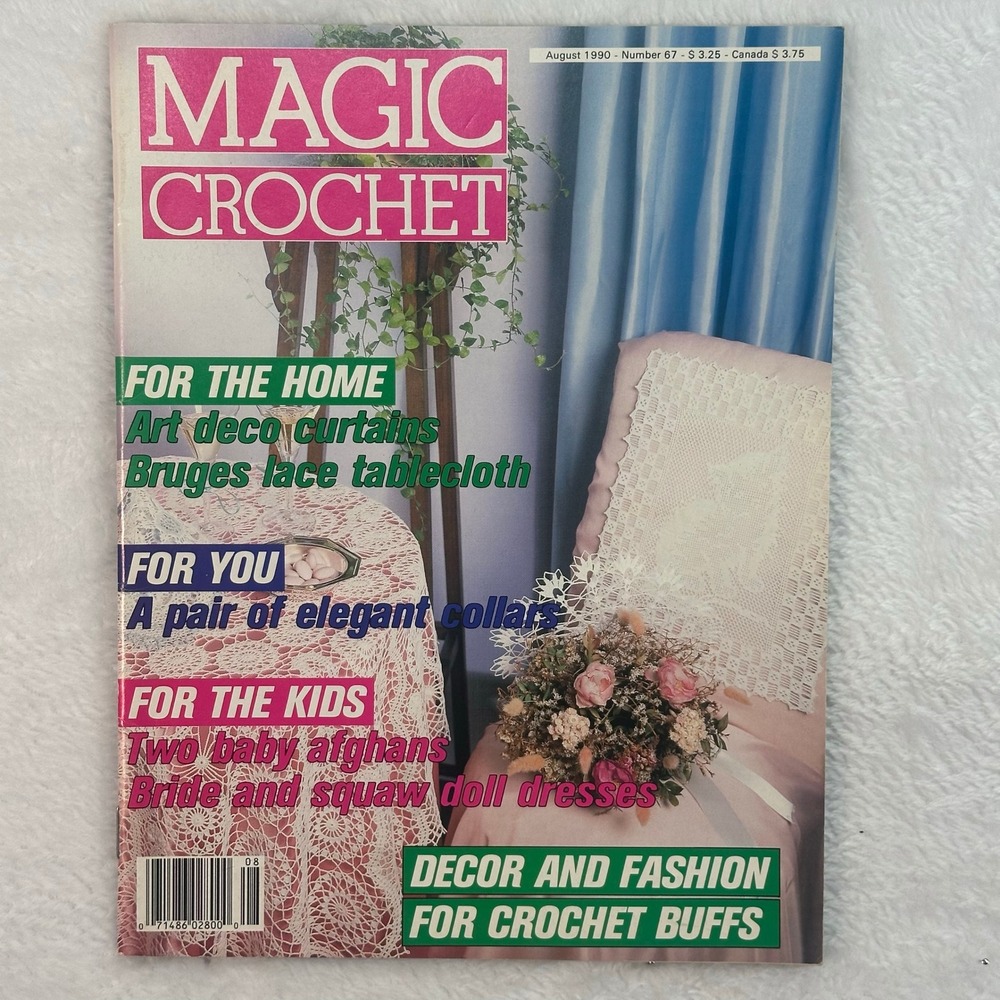 Magic Crochet Magazine August 1990 Number 67 Vintage Patterns Home Decor Fashion